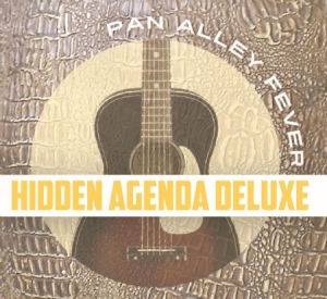 Hidden Agenda Deluxe - Pan Alley Fever in the group CD / Country at Bengans Skivbutik AB (1910122)