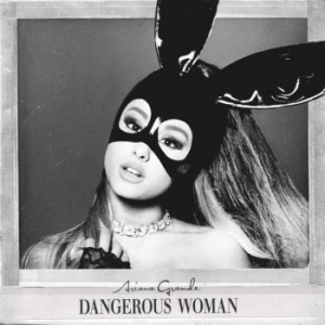 Ariana Grande - Dangerous Woman in the group OTHER / -Start Uni-CD at Bengans Skivbutik AB (1911111)
