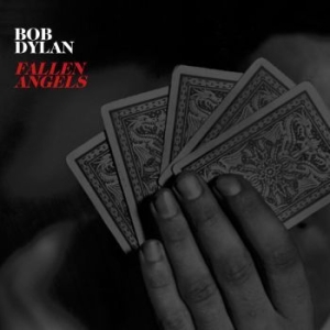 Dylan Bob - Fallen Angels in the group OUR PICKS / Vinyl Campaigns / Vinyl Sale news at Bengans Skivbutik AB (1912436)