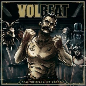 Volbeat - Seal The Deal & Let's Boogie in the group CD / CD Top Sellers 2010-2019 at Bengans Skivbutik AB (1912472)