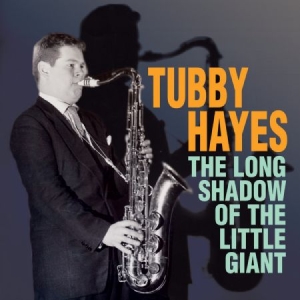 Hayes Tubby - Long Shadow Of The Little Giant in the group CD / Jazz/Blues at Bengans Skivbutik AB (1912533)