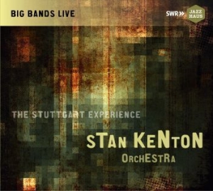 Stan Kenton Orchestra - The Stuttgart Experience in the group Externt_Lager /  at Bengans Skivbutik AB (1913980)