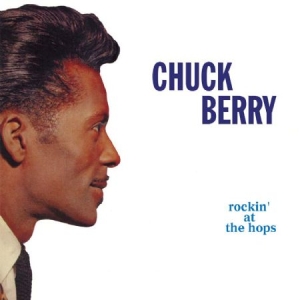 Berry Chuck - Rockin' At The Hops in the group CD / Pop-Rock at Bengans Skivbutik AB (1916299)