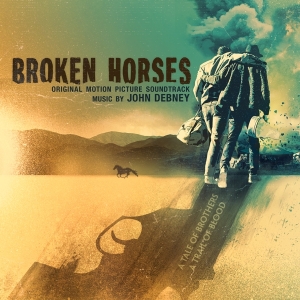 Debney John - Broken Horses in the group CD / Film-Musikal at Bengans Skivbutik AB (1916433)