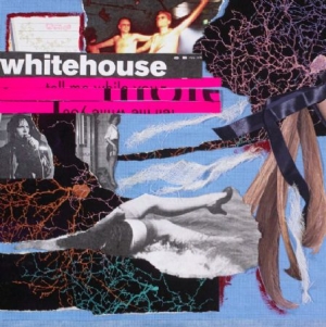 Whitehouse - Sound Of Being Alive in the group VINYL / Rock at Bengans Skivbutik AB (1916543)