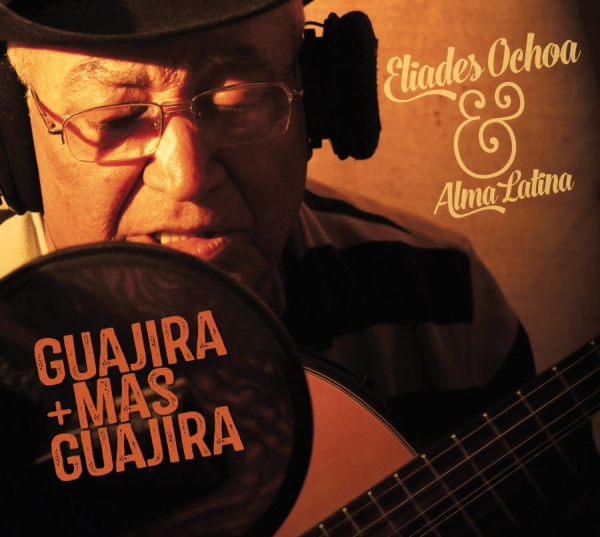 Ochoa Eliades - Guajira Mas Guajira in the group CD / Bestsellers at Bengans Skivbutik AB (1916557)