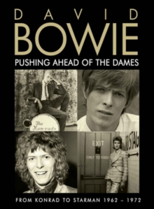 Bowie David - Pushing Ahead Of The Dames (Dvd Doc in the group OTHER / Music-DVD at Bengans Skivbutik AB (1921187)