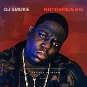 Notorious Big - It Was All A Dream - Mixtape in the group CD / Hip Hop at Bengans Skivbutik AB (1921712)