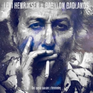 Hendriksen Levi & Babylon Badlands - Det Beste Bandet I Himmelen in the group CD / Pop-Rock at Bengans Skivbutik AB (1921760)