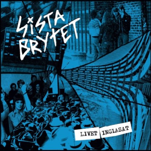 Sista Brytet - Livet Inglasat in the group VINYL / Rock at Bengans Skivbutik AB (1921769)