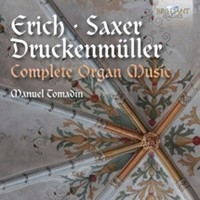 Druckenmüller / Erich / Saxer - Complete Organ Music in the group Externt_Lager /  at Bengans Skivbutik AB (1923025)