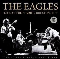 Eagles - Live At The Summit 1976 (2 Cd) in the group CD / New releases / Pop-Rock at Bengans Skivbutik AB (1923076)