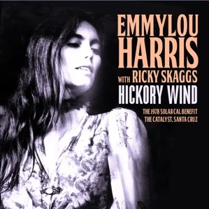Emmylou Harris - Hickory Wind (Live 1978) in the group Minishops / Emmylou Harris at Bengans Skivbutik AB (1923081)