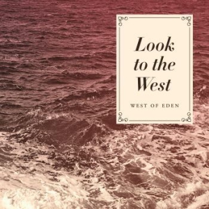 West Of Eden - Look To The West in the group CD / Elektroniskt at Bengans Skivbutik AB (1924322)