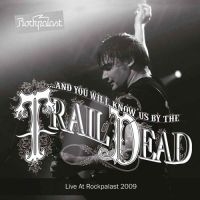 And You Will Know Us By The Ttrail - Live At Rockpalast 2009 (2Lp) in the group VINYL / Pop-Rock at Bengans Skivbutik AB (1925772)