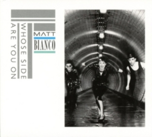 Matt Bianco - Whose Side Are You On in the group CD / Pop-Rock at Bengans Skivbutik AB (1925923)