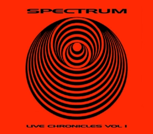 Spectrum - Live Chronicles Vol.1 in the group CD / Rock at Bengans Skivbutik AB (1925944)