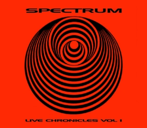 Spectrum - Live Chronicles Vol.1 in the group CD / Rock at Bengans Skivbutik AB (1925944)