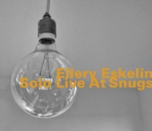 Eskelin Ellery - Solo Live At Snugs in the group Externt_Lager /  at Bengans Skivbutik AB (1927358)