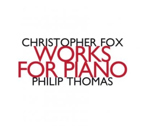 Fox Christopher - Works For Piano in the group Externt_Lager /  at Bengans Skivbutik AB (1927361)