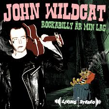 John Wildcat - Rockabilly Är Min Lag in the group CD / Pop at Bengans Skivbutik AB (1928985)