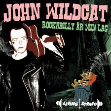 John Wildcat - Rockabilly Är Min Lag in the group CD / Pop-Rock at Bengans Skivbutik AB (1928985)
