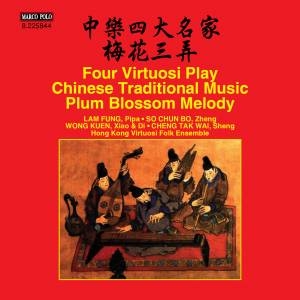 Various - Four Virtuosi Play Chinese Traditio in the group CD / Elektroniskt,World Music at Bengans Skivbutik AB (1931677)