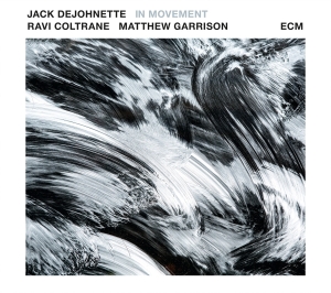 Jack Dejohnette Ravi Coltrane Mat - In Movement in the group CD / Jazz at Bengans Skivbutik AB (1946656)