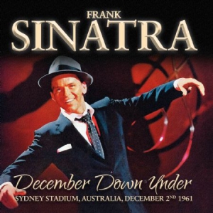Sinatra Frank - December Down UnderIn Sydney 1961 in the group CD / Pop-Rock at Bengans Skivbutik AB (1946867)