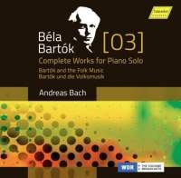 Bartók Béla - Complete Works For Piano Solo, Vol. in the group Externt_Lager /  at Bengans Skivbutik AB (1947635)