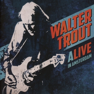 Walter Trout - Alive In Amsterdam in the group OTHER / Övrigt /  at Bengans Skivbutik AB (1949764)