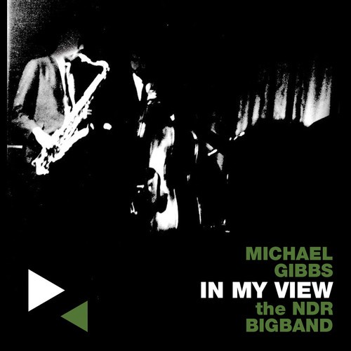 Gibbs Michael & The Ndr Big Band - In My View in the group CD / Jazz/Blues at Bengans Skivbutik AB (1951282)