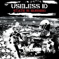 Useless Id - The State Is Burning (Vinyl Lp) in the group VINYL / Pop-Rock at Bengans Skivbutik AB (1951433)