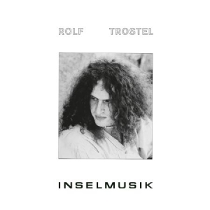 Trostel Rolf - Inselmusik in the group VINYL / Pop-Rock at Bengans Skivbutik AB (1951541)