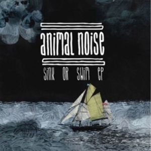 Animal Noise - Sink Or Swim in the group OUR PICKS / Record Store Day / RSD-Sale / RSD50% at Bengans Skivbutik AB (1953766)