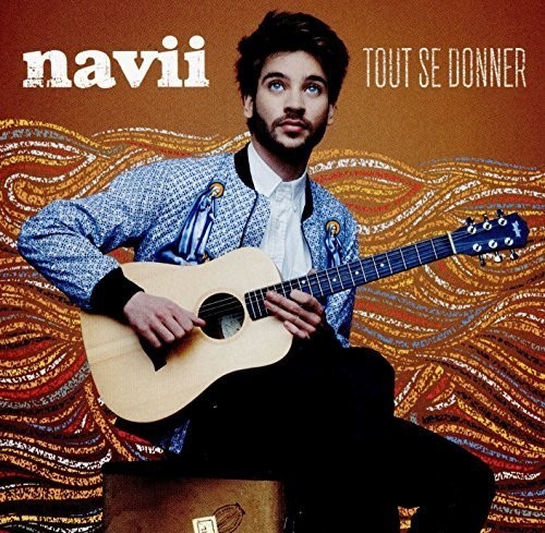 Navii - Tout Se Donner in the group CD / Bestsellers at Bengans Skivbutik AB (1954073)