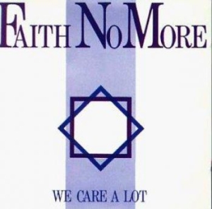 Faith No More - We Care A Lot - Deluxe Band Edition in the group CD / Rock at Bengans Skivbutik AB (1954278)