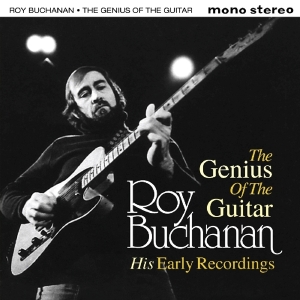 Roy Buchanan - The Genius Of The Guitar in the group CD / Blues,Jazz at Bengans Skivbutik AB (1960632)