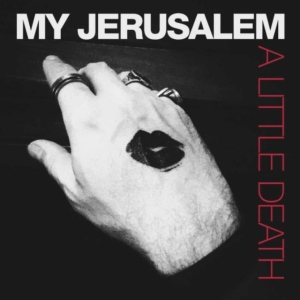 My Jerusalem - A Little Death in the group VINYL / Pop-Rock at Bengans Skivbutik AB (1960653)