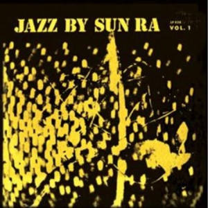Sun Ra - Jazz By Sun Ra Vol.1 in the group VINYL / Jazz/Blues at Bengans Skivbutik AB (1966053)