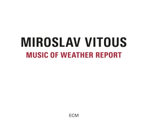 Miroslav Vitous - Music Of Weather Report in the group CD / Jazz at Bengans Skivbutik AB (1967879)