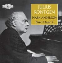Röntgen Julius - Piano Music, Vol. 2 in the group Externt_Lager /  at Bengans Skivbutik AB (1967905)