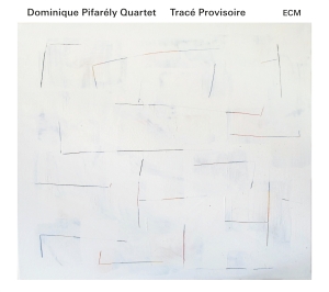 Dominique Pifarély Quartet - Tracé Provisoire in the group CD / Jazz at Bengans Skivbutik AB (1967941)