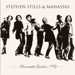 Stills Stephen & Manassas - Bananafish Gardens N.Y. in the group VINYL / Pop-Rock at Bengans Skivbutik AB (1968481)
