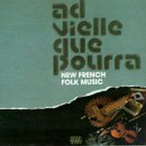Ad Vielle Que Pourra - Ad Vielle Que Pourra in the group CD / Elektroniskt at Bengans Skivbutik AB (1968610)