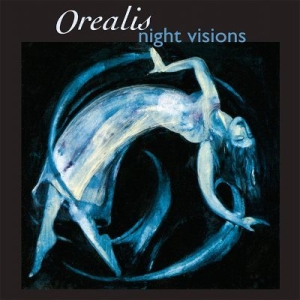 Orealis - Night Visions in the group CD / Elektroniskt at Bengans Skivbutik AB (1968651)
