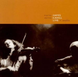 Hayes Martin & Dennis Cahill - Live In Seattle in the group CD / Elektroniskt at Bengans Skivbutik AB (1968685)