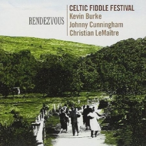 Celtic Fiddle Festival (Burke / Cun - Rendezvous in the group CD / Elektroniskt at Bengans Skivbutik AB (1968704)