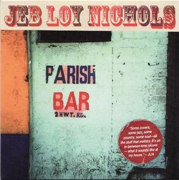 Nichols Jeb Loy - Parish Bar in the group CD / Bestsellers at Bengans Skivbutik AB (1968868)