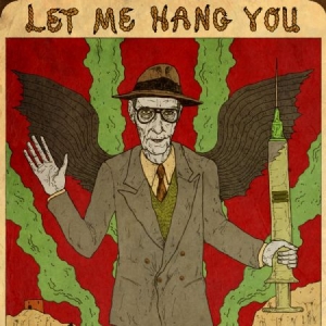 William S. Burroughs - Let Me Hang You in the group VINYL / Pop at Bengans Skivbutik AB (1969001)